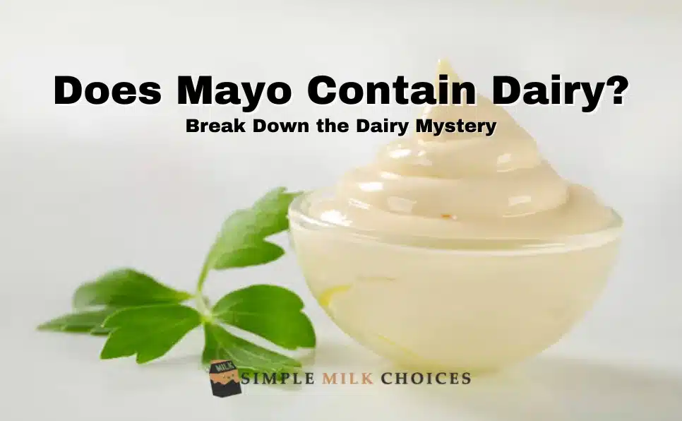 does mayo contain dairy