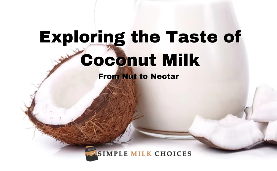 taste of coconut milk