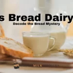 Is Bread Dairy