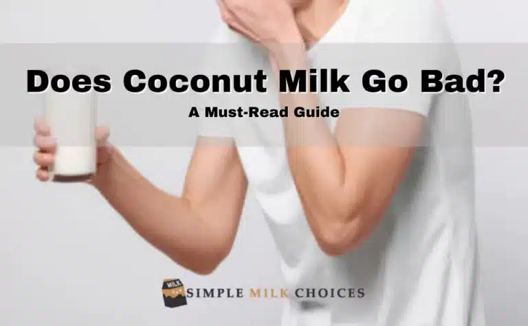 An image show that Coconut Milk Go Bad