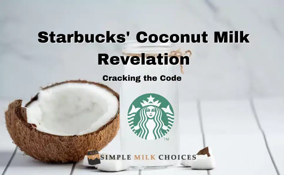 Starbucks' Coconut Milk