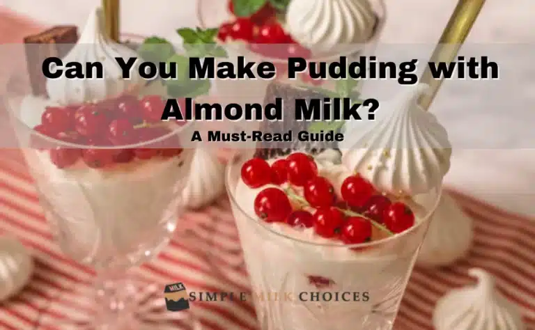 Pudding with Almond Milk