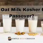 Image depicting Oat Milk with Kosher for Passover certification, ensuring compliance with dietary restrictions during the holiday season.